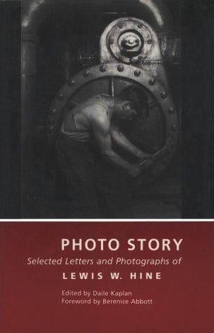 Photo story: selected letters and photographs of Lewis W. Hine
