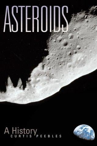 Asteroids: A History (Smithsonian History of Aviation & Spaceflight Series)