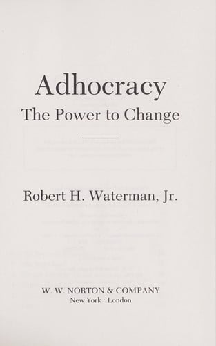 Adhocracy: the power to change