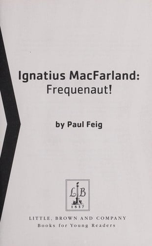 Ignatius MacFarland: Frequenaut!