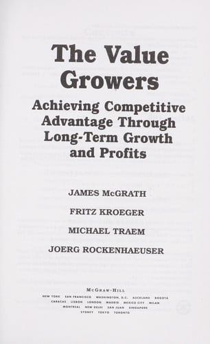 The value growers: achieving competitive advantage through long-term growth and profits
