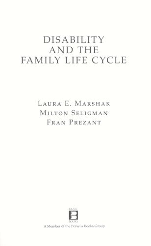 Disability and the family life cycle: [recognizing and treating developmental challenges]