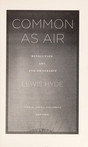 Common as air: revolution, art, and ownership