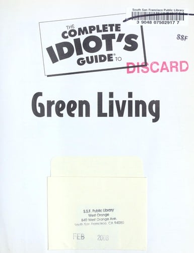 The complete idiot's guide to green living