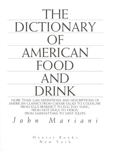 The dictionary of American food and drink