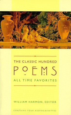 The Classic Hundred Poems: All-Time Favorites