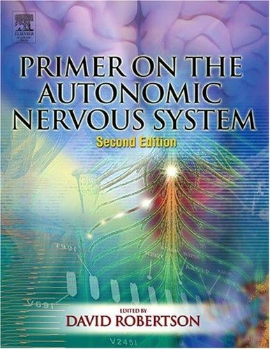 Primer on the Autonomic Nervous System, Second Edition