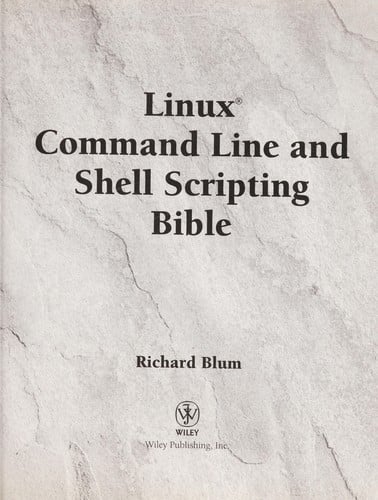 Linux command line and shell scripting bible