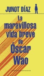 La maravillosa vida breve de Óscar Wao - 1. edición