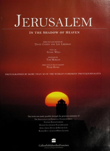 Jerusalem: in the shadow of heaven