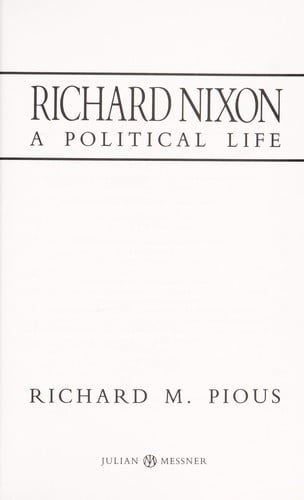 Richard Nixon: a political life