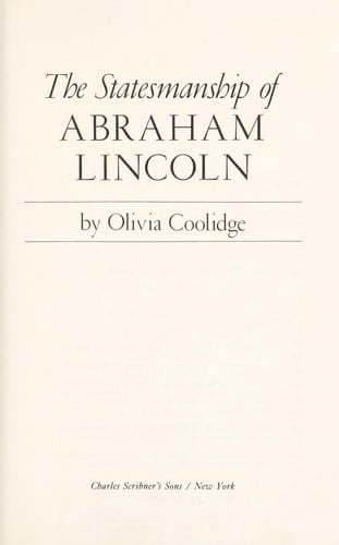The statesmanship of Abraham Lincoln