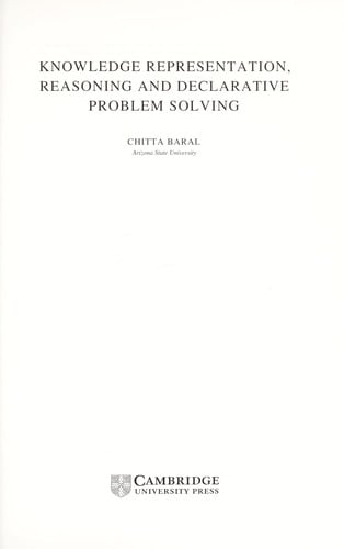 KNOWLEDGE REPRESENTATION, REASONING AND DECLARATIVE PROBLEM SOLVING.