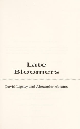 Late bloomers: coming of age in today's America: the right place at the wrong time