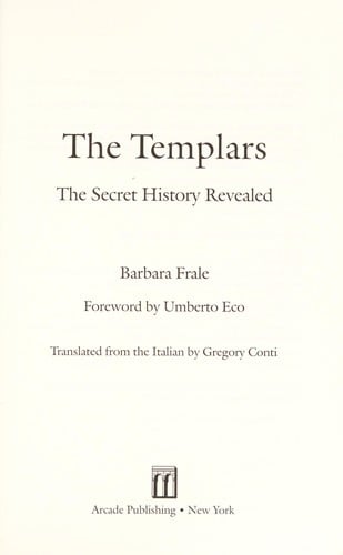 The Templars: the secret history revealed