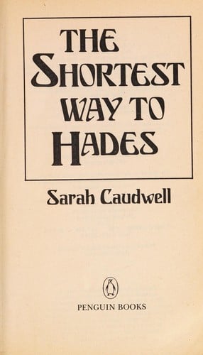 The shortest way to Hades.