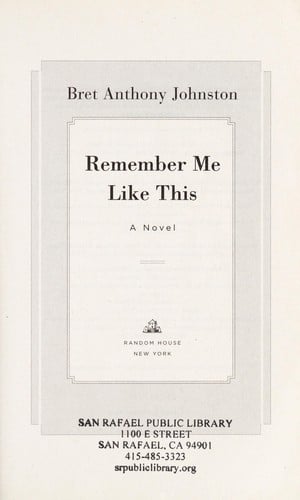 Remember me like this: a novel