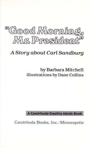 "Good morning, Mr. President": a story about Carl Sandburg