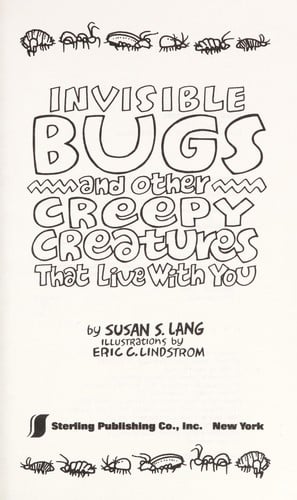 Invisible bugs and other creepy creatures that live with you