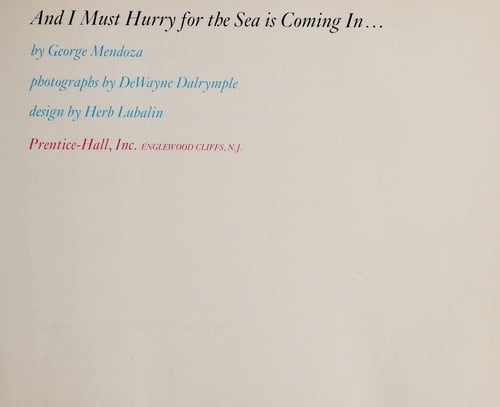 And I must hurry for the sea is coming in ...