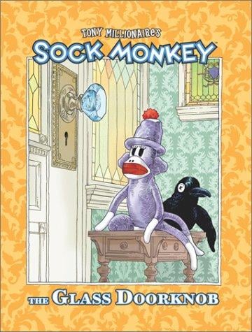 Sock Monkey: The Glass Doorknob