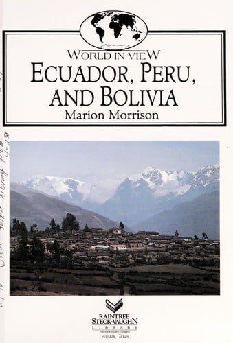 Ecuador, Peru, and Bolivia