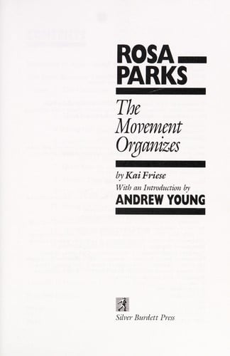 Rosa Parks: the movement organizes