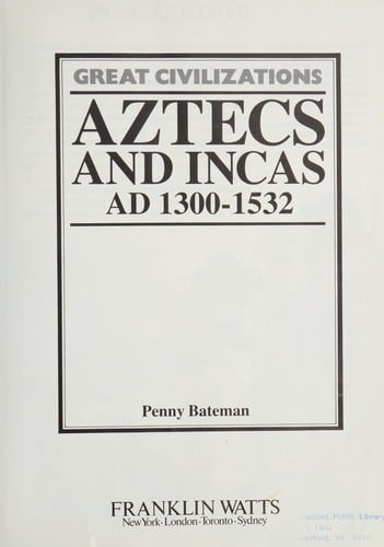 Aztecs and Incas: AD 1300-1532