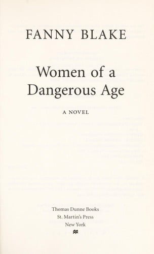 Women of a dangerous age: a novel