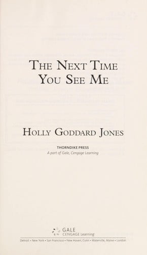 The next time you see me