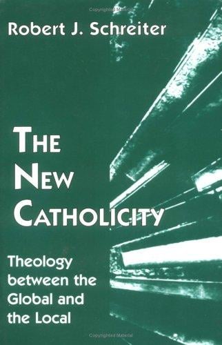 The new catholicity: theology between the global and the local