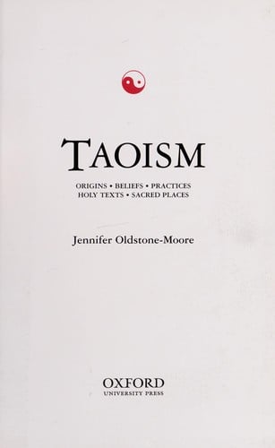 Taoism: origins, beliefs, practices, holy texts, sacred places