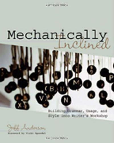 Mechanically inclined: building grammar, usage, and style into writer's workshop