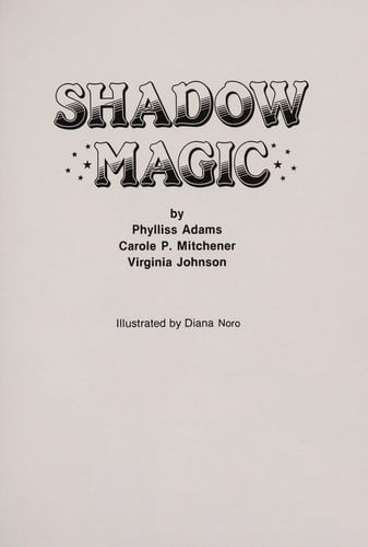 Shadow magic