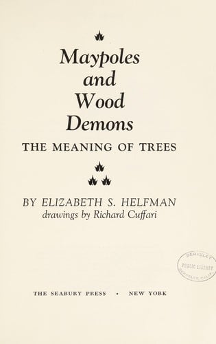 Maypoles and wood demons: the meaning of trees