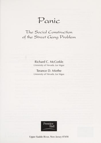 Panic: the social construction of the street gang problem