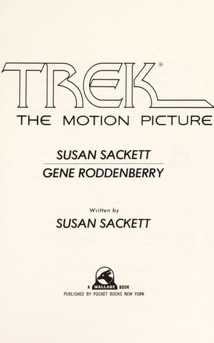 The making of Star trek--the motion picture: Susan Sackett, Gene Roddenberrry