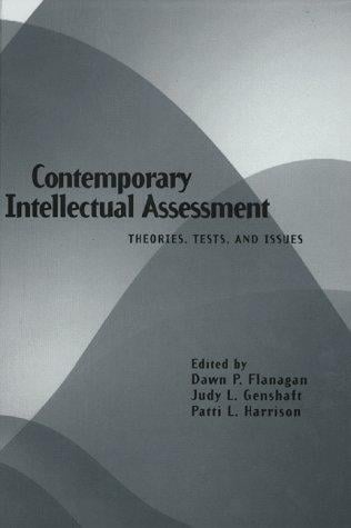 Contemporary intellectual assessment: theories, tests, and issues