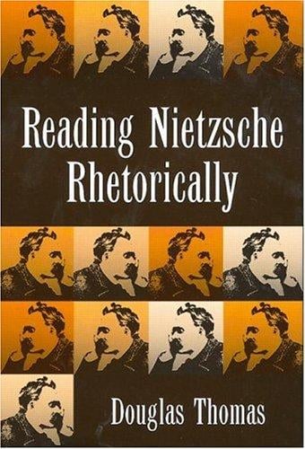 Reading Nietzsche rhetorically