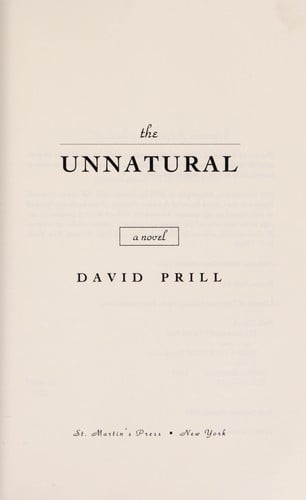 The unnatural: a novel