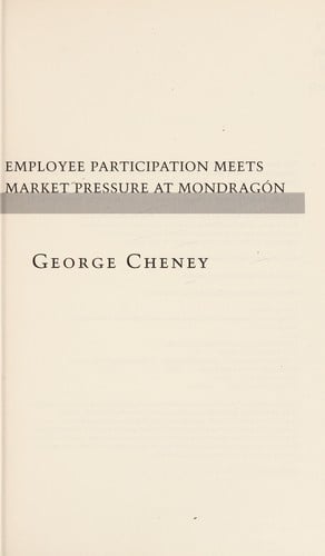 Values at work: employee participation meets market pressure at Mondragón