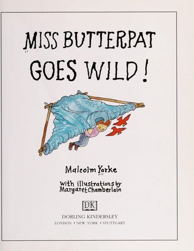 Miss Butterpat goes wild!