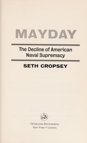 Mayday: the decline of American naval supremacy