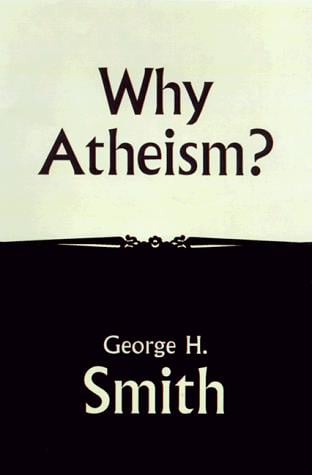 Why Atheism?