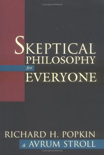 Skeptical Philosophy for Everyone
