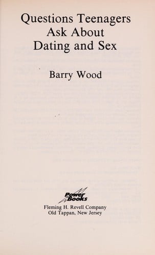 Questions teenagers ask about dating and sex