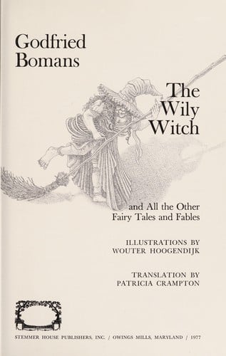 The wily witch, and all the other fairy tales and fables