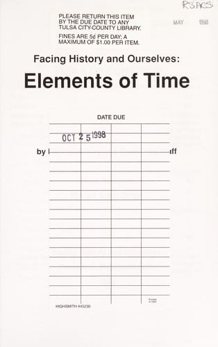 Facing history and ourselves: elements of time