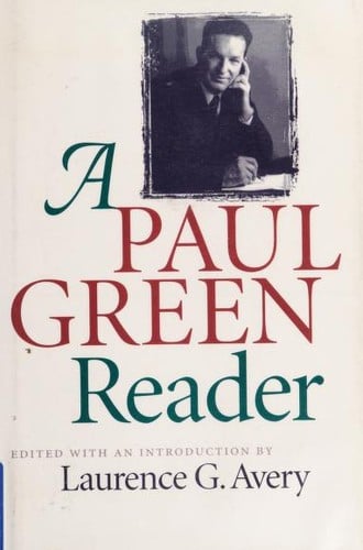 A Paul Green reader