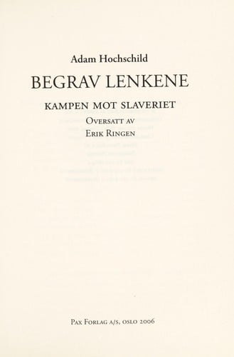 Begrav lenkene: kampen mot slaveriet